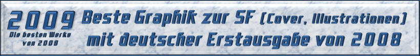 Bester Graphik zur Science Fiction mit deutscher Erstausgabe von 2008