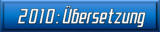 2010: Übersetzung