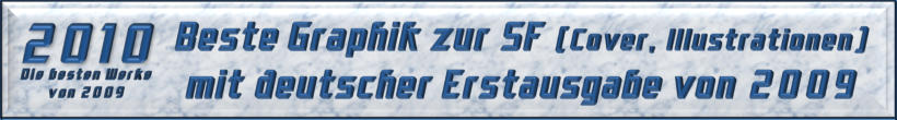 Bester Graphik zur Science Fiction mit deutscher Erstausgabe von 2009