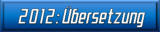2012: Übersetzung