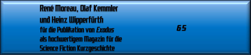 René Moreau, Olaf Kemmler und Heinz Wipperfürth