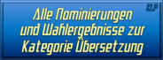 Alle Nominierungen und Wahlergebnisse zur Kategorie Übersetzung