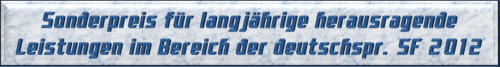 Sonderpreis für langjährige herausragende Leistungen im Bereich der deutschsprachigen SF 2012