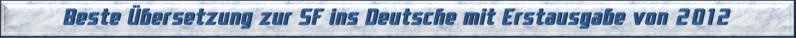 Beste Übersetzung zur SF ins Deutsche mit Erstausgabe von 2012