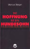 Cover von: Die Hoffnung ist ein Hundesohn