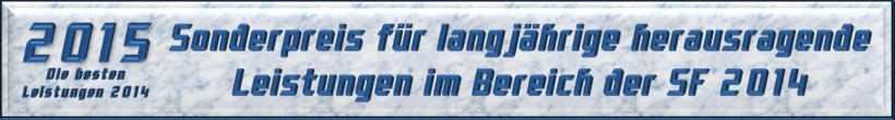 Sonderpreis für langjährige herausragende Leistungen im Bereich der SF 2014