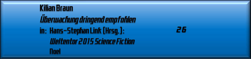 Kilian Braun, Überwachung dringend empfohlen