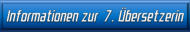 Informationen zur 7. Übersetzerin