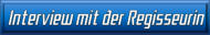 Interview mit der Regisseurin