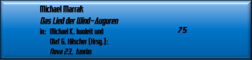 Michael Marrak, Das Lied der Wind-Auguren