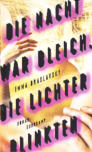 Cover von: Die Nacht war bleich, die Lichter blinkten