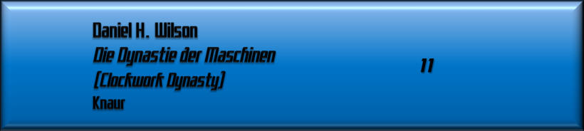 Daniel H. Wilson, Die Dynastien der Maschinen