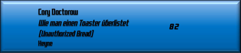 Cory Doctorow, Wie man einen Toaster überlistet