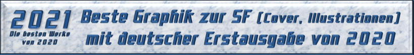 Bester Graphik zur Science Fiction mit deutscher Erstausgabe von 2020