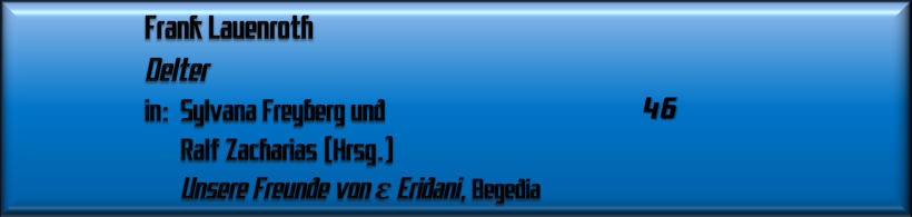 Frank Lauenroth, Delter