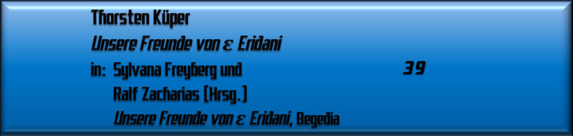 Thorsten Küper, Unsere Freunde von ε Eridani
