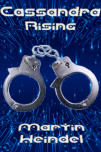 Cassandra Rising, WDR