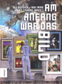 Cover von: Am Anfang war das Bild