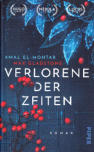 Amal El-Mohtar und Max Gladstone, Verlorene der Zeiten