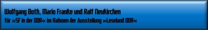Wolfgang Both, Mario Franke und Ralf Neukirchen 