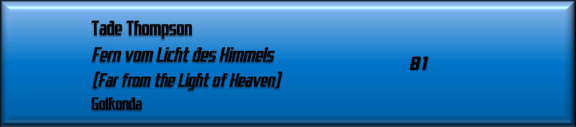 Tade Thompson, Fern vom Licht des Himmels 