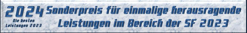 Sonderpreis für einmalige herausragende Leistungen im Bereich der SF 2023