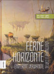 Cover: Ferne Horizonte - Entfernte Verwandte
