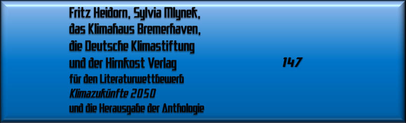 Fritz Heidorn, Sylvia Mlynek, das Klimahaus Bremerhaven und der Hirnkost-Verlag