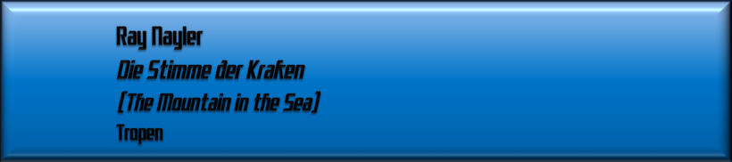 Ray Nayler, Die Stimme der Kraken
