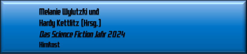 Das Science Fiction Jahr 2024