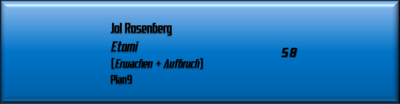 Jol Rosenberg, Etomi