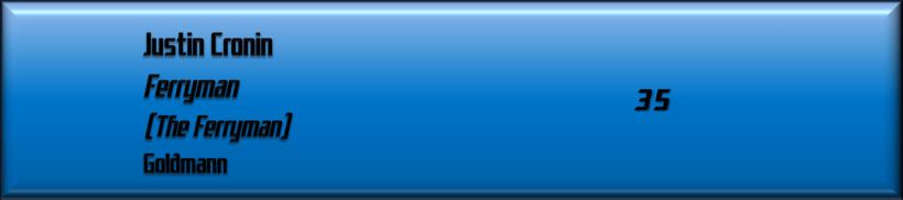 Justin Cronin, Ferryman