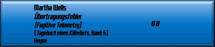 Martha Wells, Übertragungsfehler