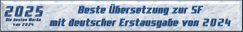 Beste Übersetzung zur Science Fiction mit deutscher Erstausgabe 2024