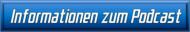 Informationen zum Podcasts