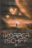 Cover von: Ihr Körper, das Schiff