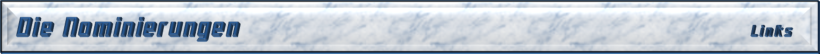 Die Nominierungen