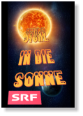 Sturz in die Sonne, SRF