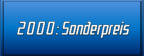 2000: Sonderpreis