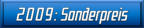 2009: Sonderpreis