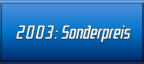 2003: Sonderpreis