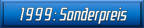 1999: Sonderpreis