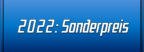 2022: Sonderpreis