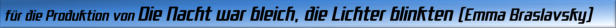 für die Produktion von Die Nacht war bleich, die Lichter blinkten
