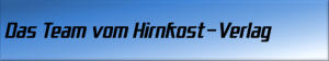 Das Team vom Hirnkost-Verlag