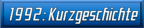 1992 Kurzgeschichte