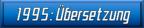 1995: Übersetzung