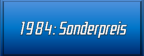 1984: Sonderpreis