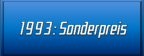1993: Sonderpreis