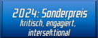 2024: Sonderpreis kritisch, engagiert, intersektional